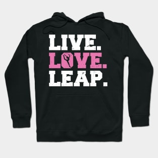 Live. Love. Leap. - Baton Twirler Hoodie